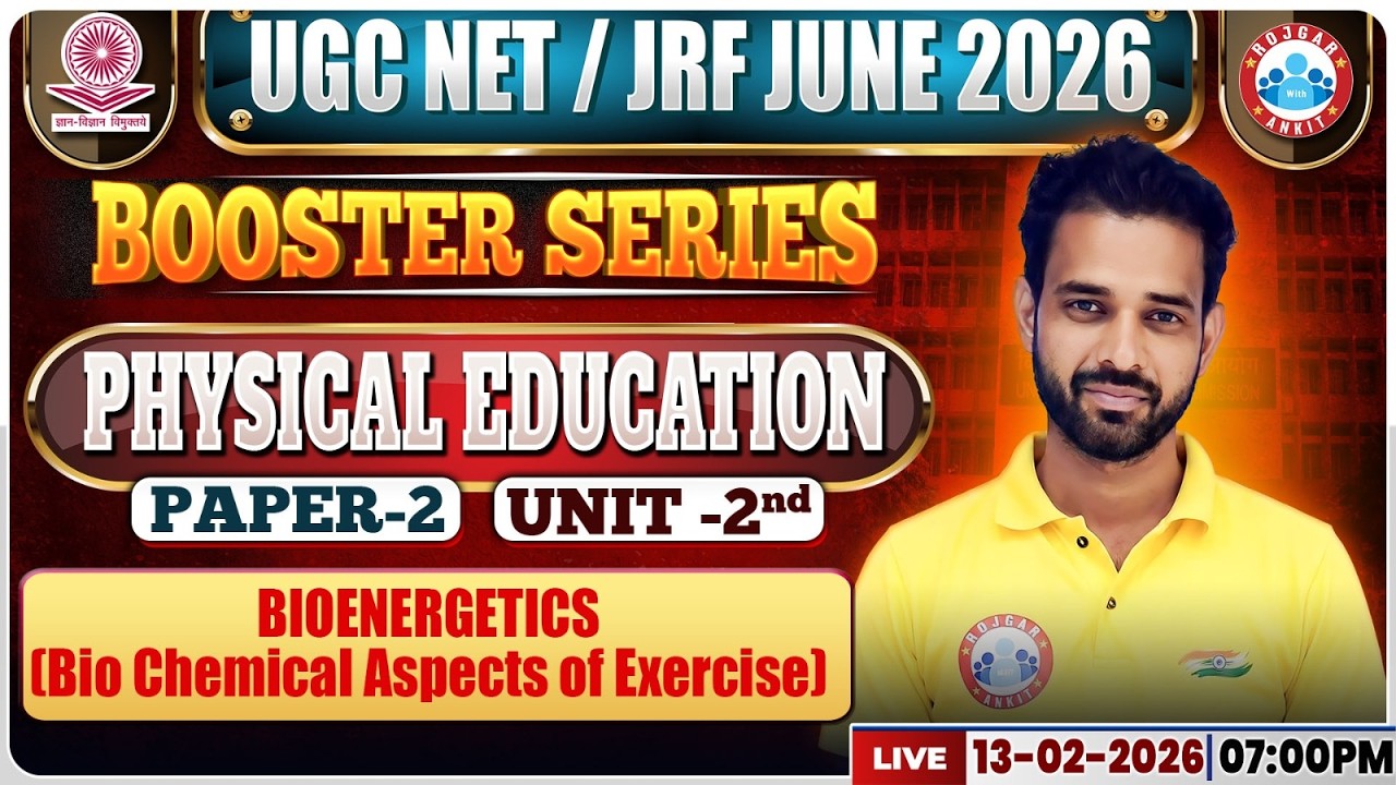 UGC NET JRF Physical Education 2026 | Bioenergetics | UGC NET/JRF Physical Education Booster Class