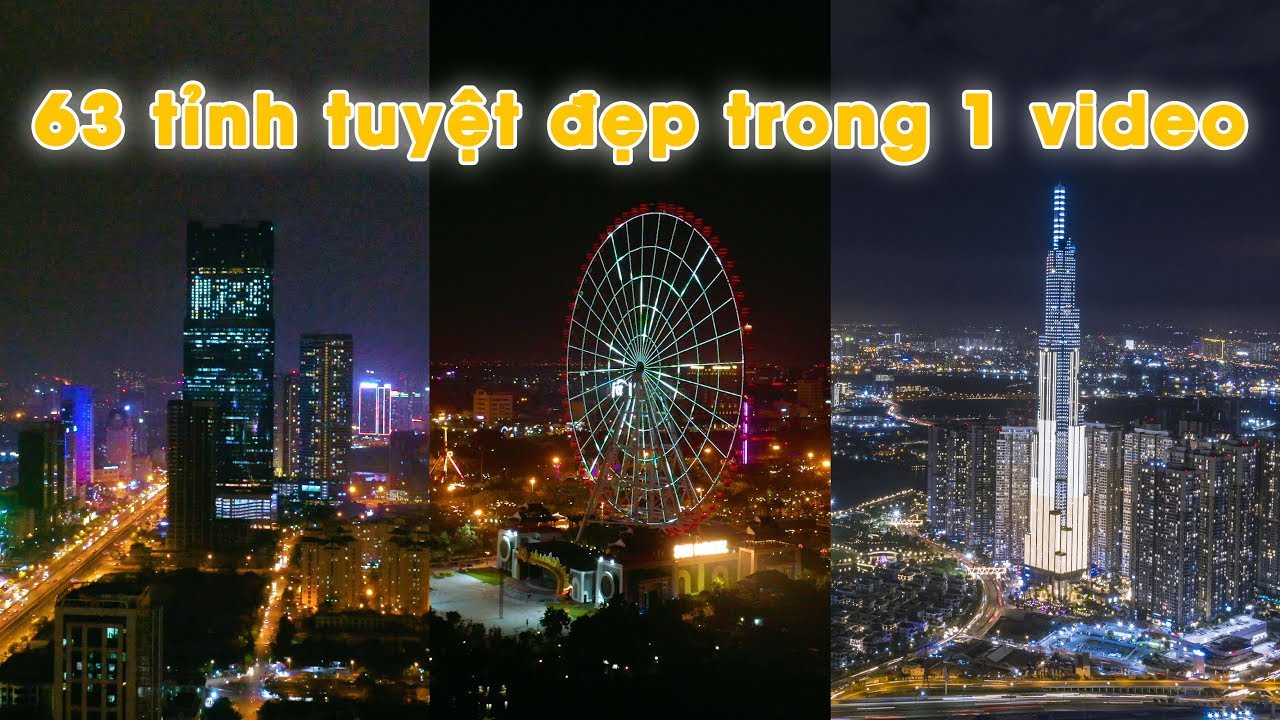 Bay trên 63 tỉnh thành VIỆT NAM - NGỠ NGÀNG khi thấy đất nước phát triển như vậy