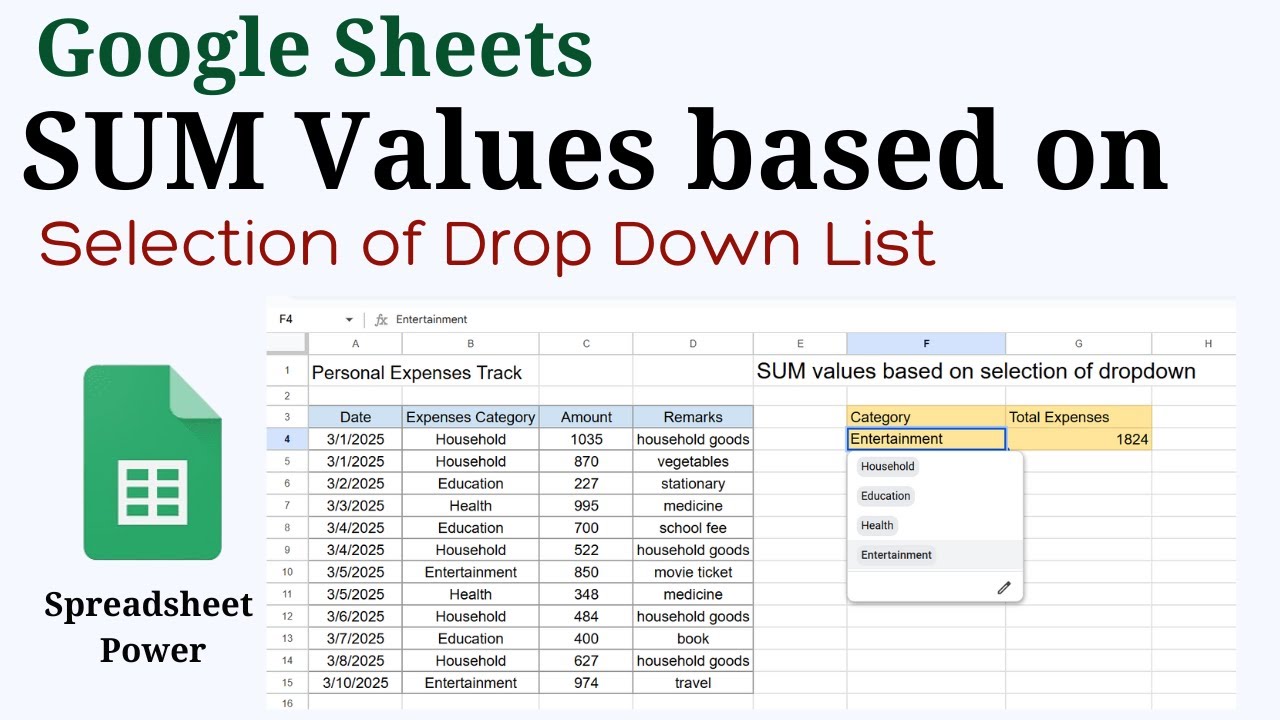 How to SUM Values Based on Selection of Drop Down List in Google Sheets