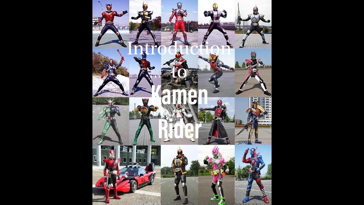 Introduction to Kamen Rider