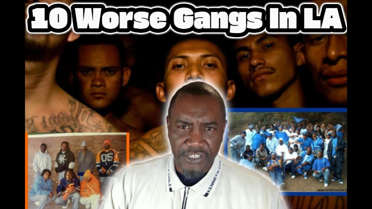 The 10 Most Dangerous Gangs In South Central LA
