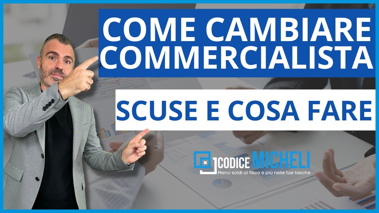 Come Cambiare Commercialista: Scuse e cosa fare