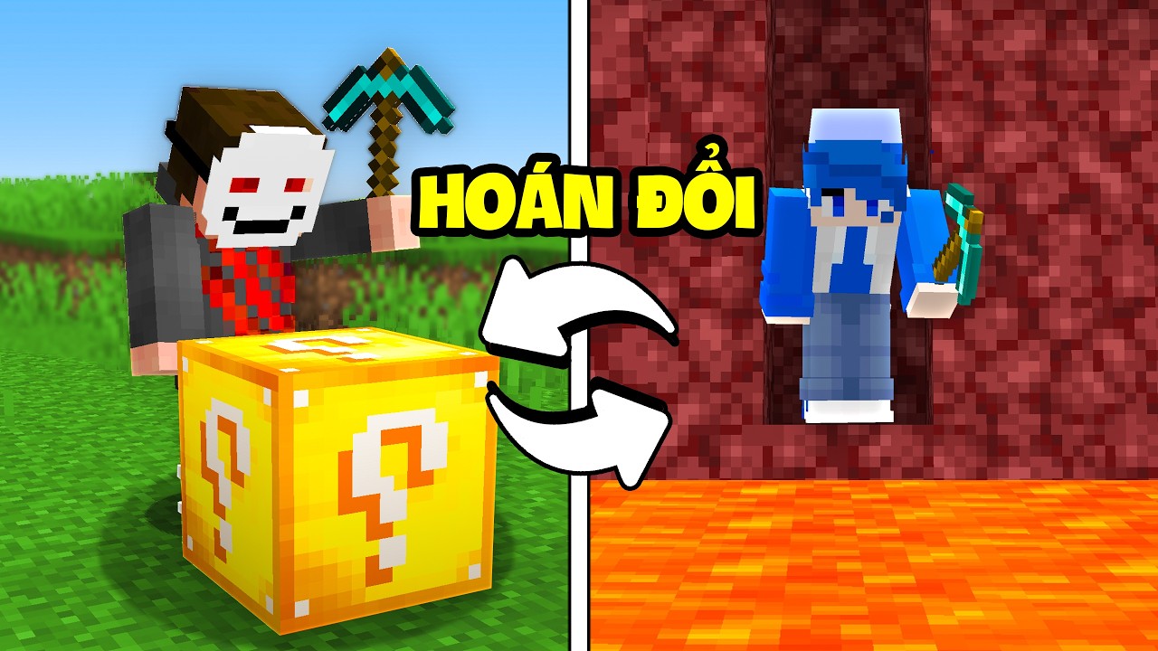 Minecraft LUCKY BLOCK Hoán Đổi Cái Chết