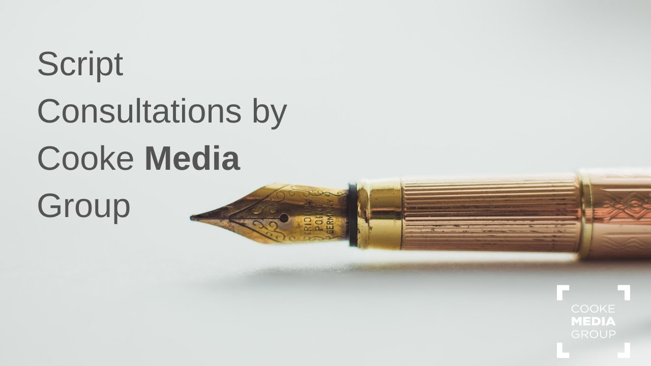 Get Your Script Industry Ready - Script Consultations by Cooke Media Group