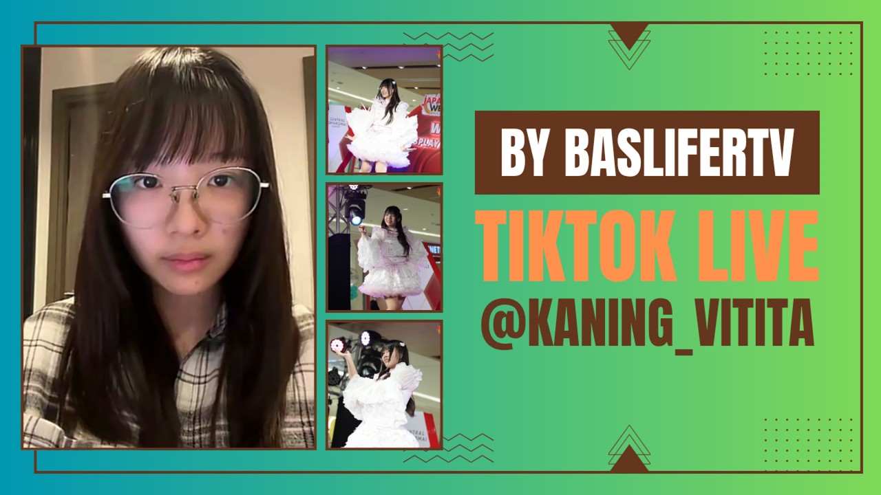 [Tiktok Live] Kaning Vitita: Detail about the cosplay event in Chiang Mai 19032026