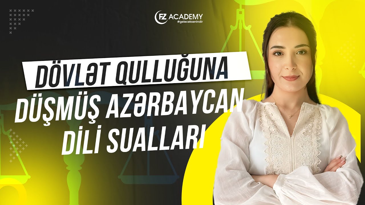 Dövlət Qulluğuna düşmüş (06.10.2024)Azərbaycan dili sualları. (Şeyda Eyvazova)