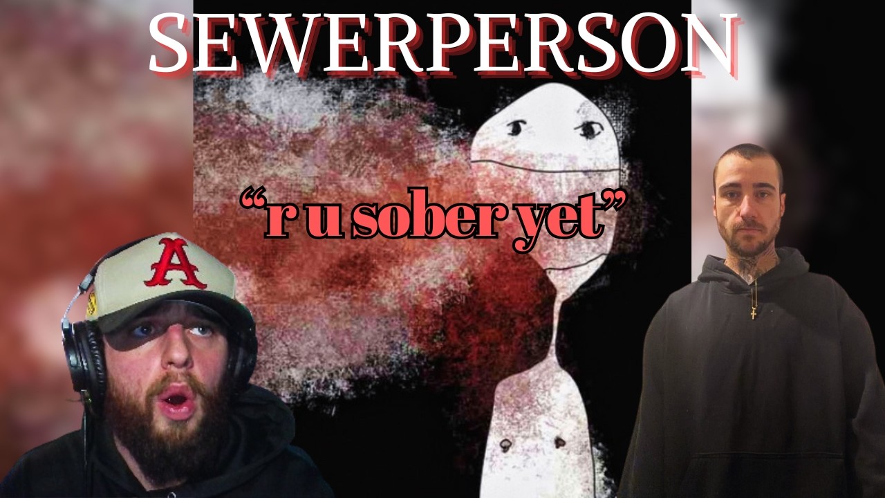 🍻 sewerperson - r u sober yet (eric godlow) *REACTION*