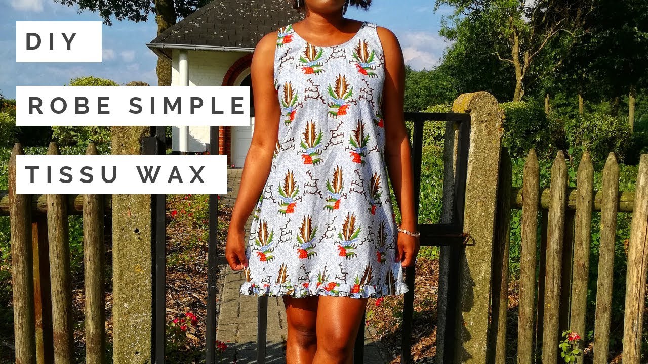DIY: COMMENT COUDRE UNE ROBE FACILE  D'ÉTÉ // TISSU WAX