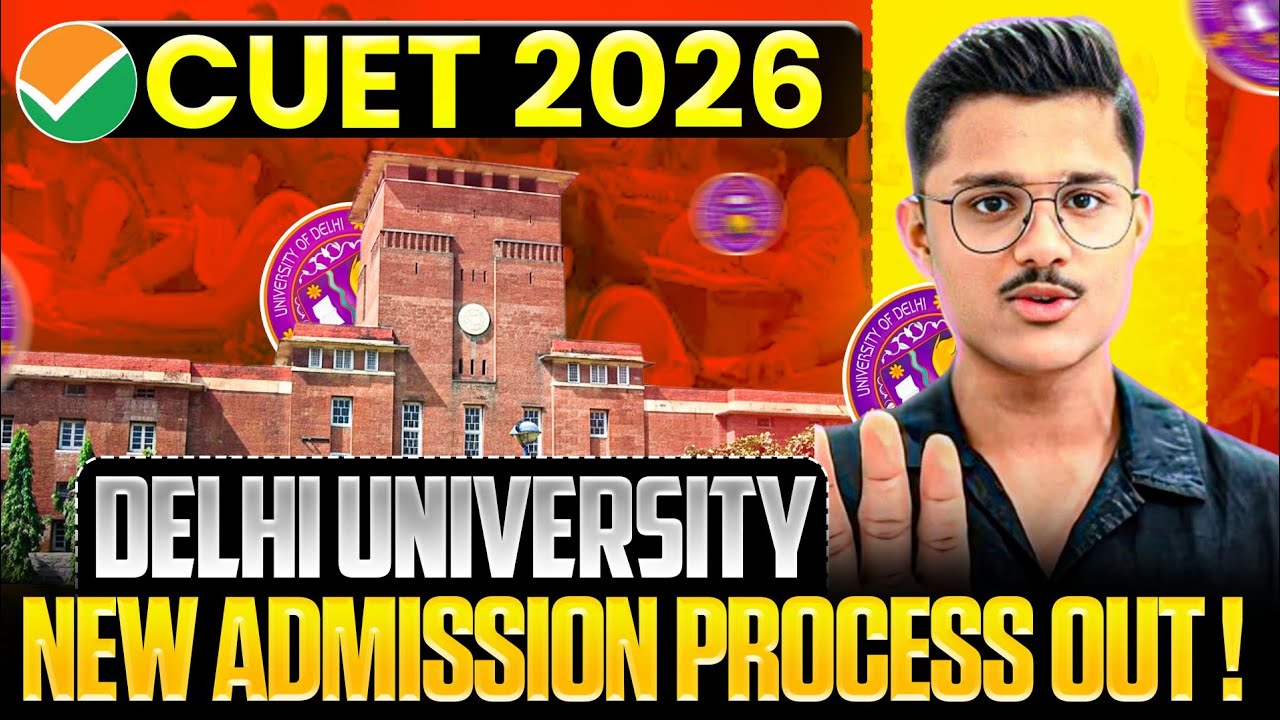🚨DU Admission Process 2026: Step-by-Step Guide for CUET UG Students | CSAS Portal Explained!