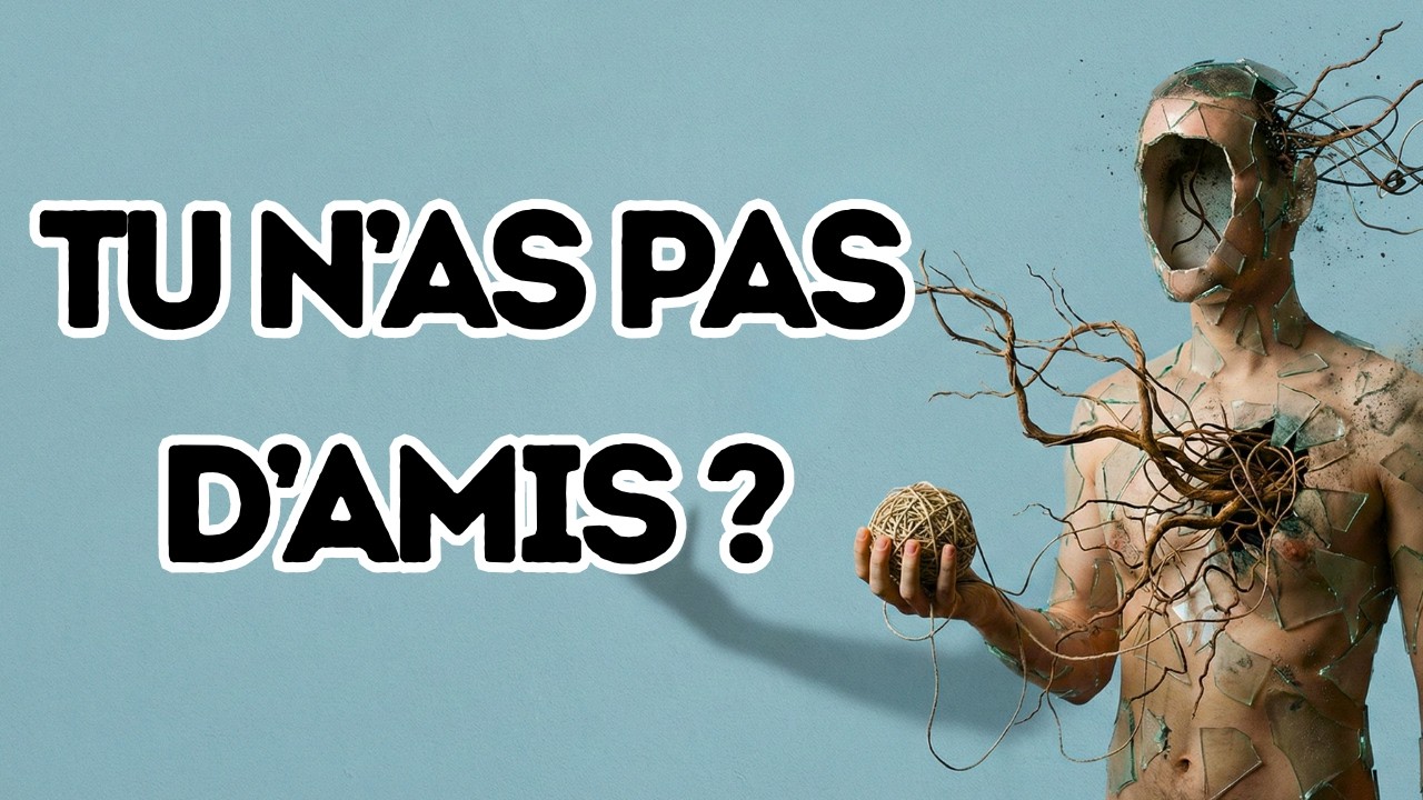 La psychologie derrière ceux qui n'ont pas d'amis