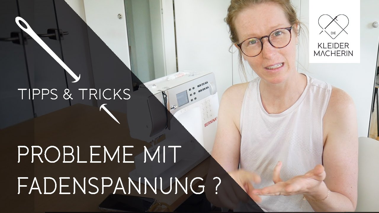 Fadenspannung einstellen - Checke diese 6 Tipps bevor du die Fadenspannung verstellst!