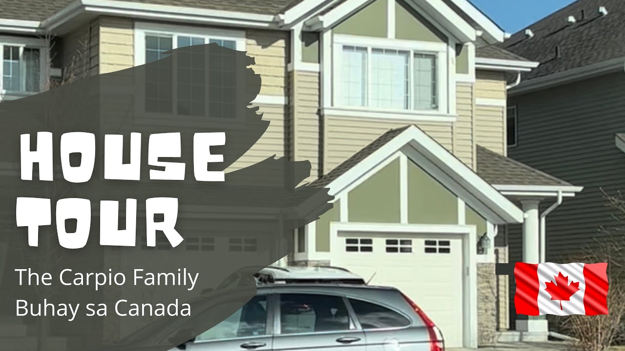 HOUSE TOUR - THE CARPIO FAMILY | Buhay sa Canada