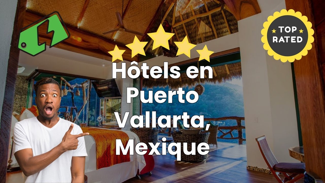 Hôtels en Puerto Vallarta, Mexique