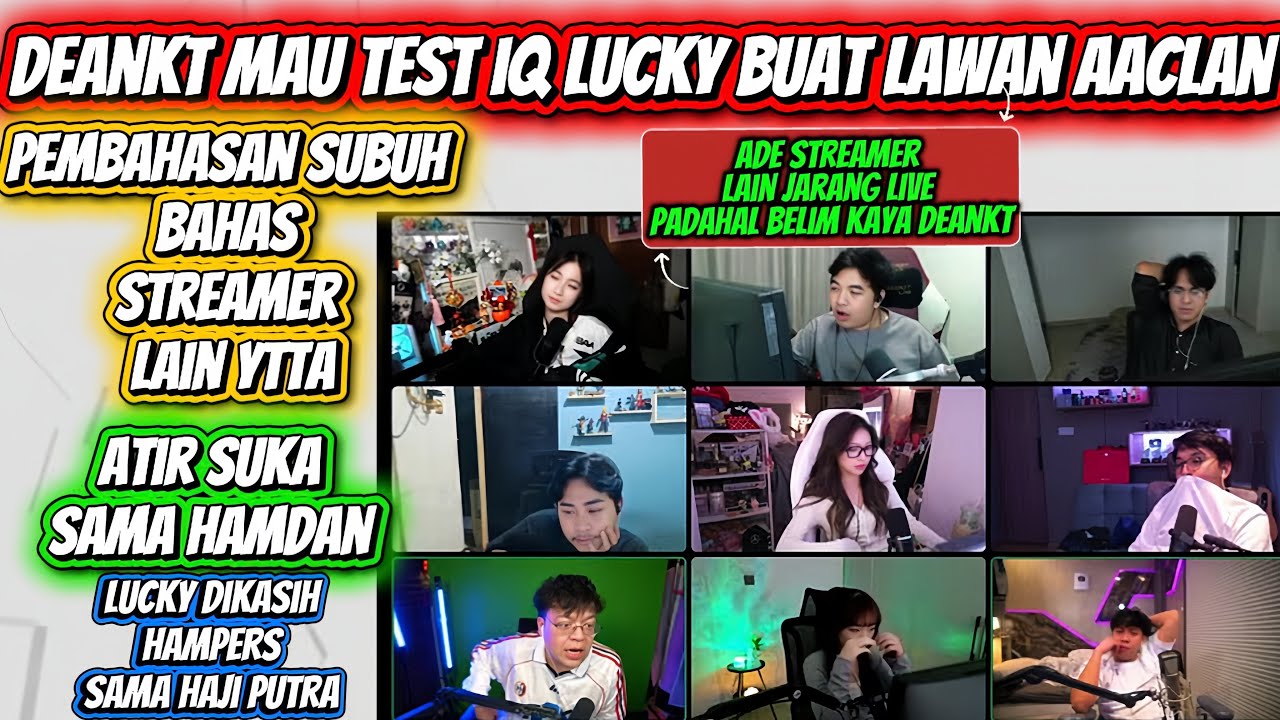 DEANKT TEST IQ LUCKY BUAT LAWAN MARAPTHON PEMBAHASAN SUBUH PINGGIR JURANG | DISCORD MOMENT DEANKT