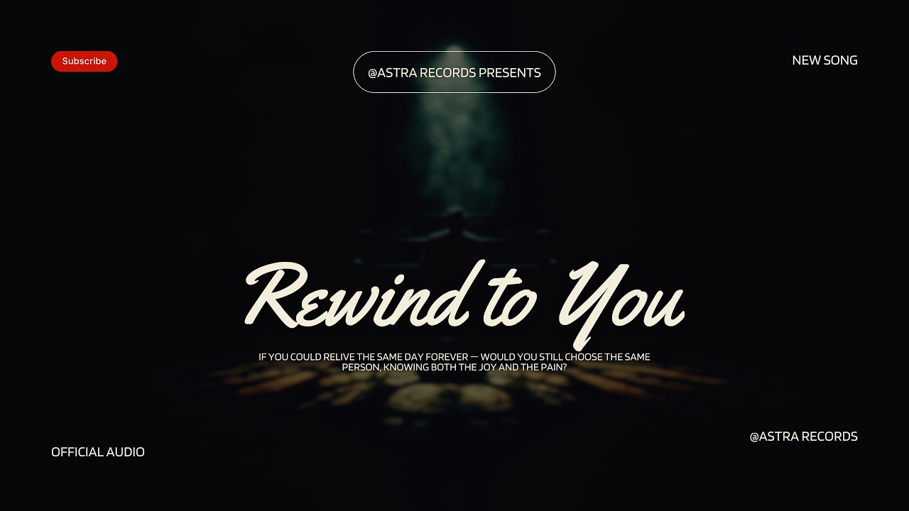 Rewind to You 💫 The Time Loop Love Song That Everyone's Obsessed With | Cinematic Pop 2025