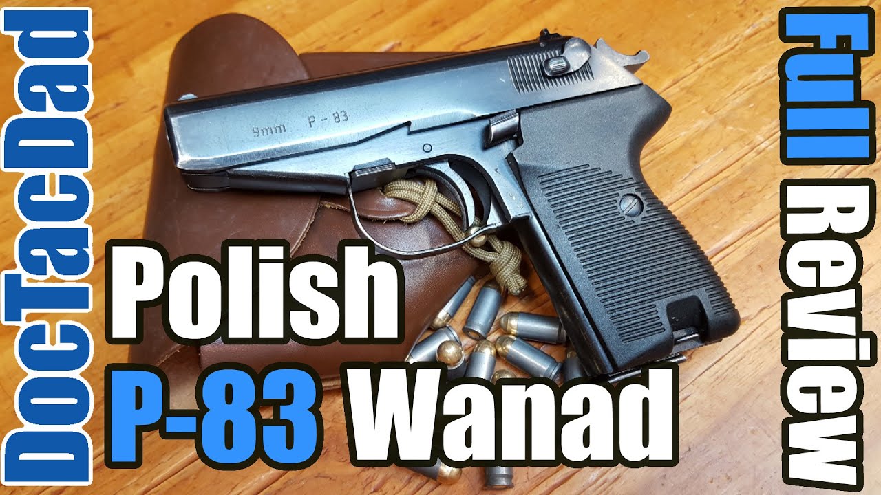 Shooting and Review of the Polish P-83 Wanad - 9x18mm Makarov