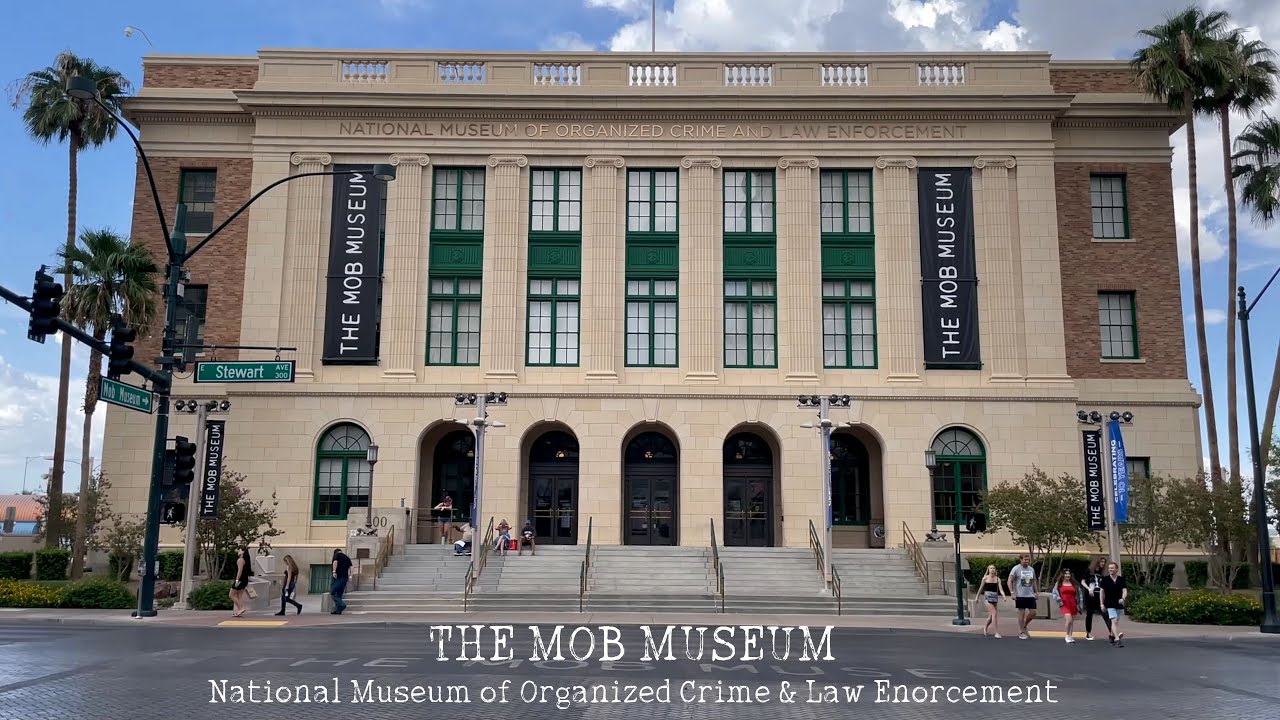 Exploring The Mob Museum Las Vegas: Inside Secrets of the Mob & Law Enforcement History