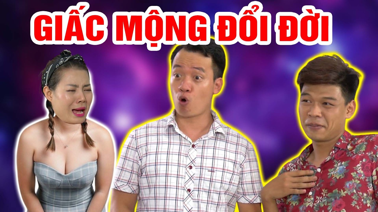 Phim hài 2026 - GIẤC MỘNG ĐỔI ĐỜI - Phim hài mới nhất - Trung ruồi 2026 - Hài Tết 2026 - Phim hay