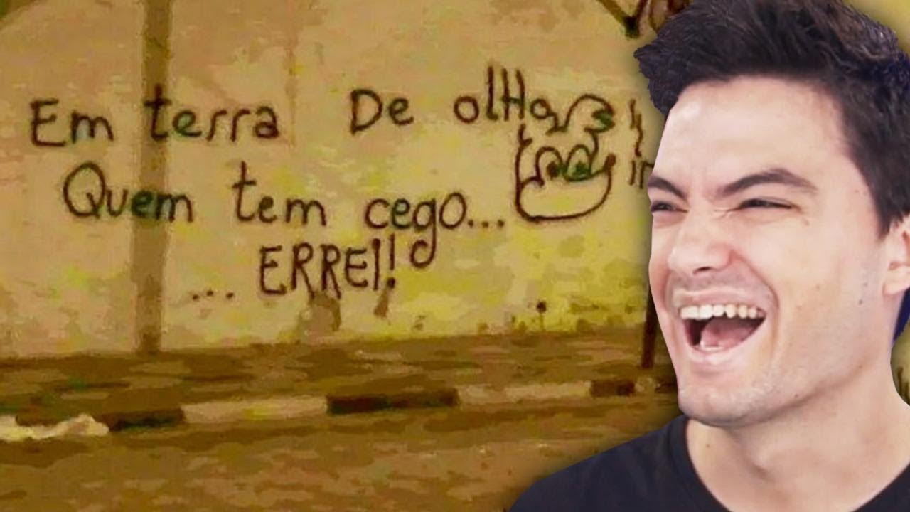 PICHAÇÕES MAIS ENGRAÇADAS [+10]