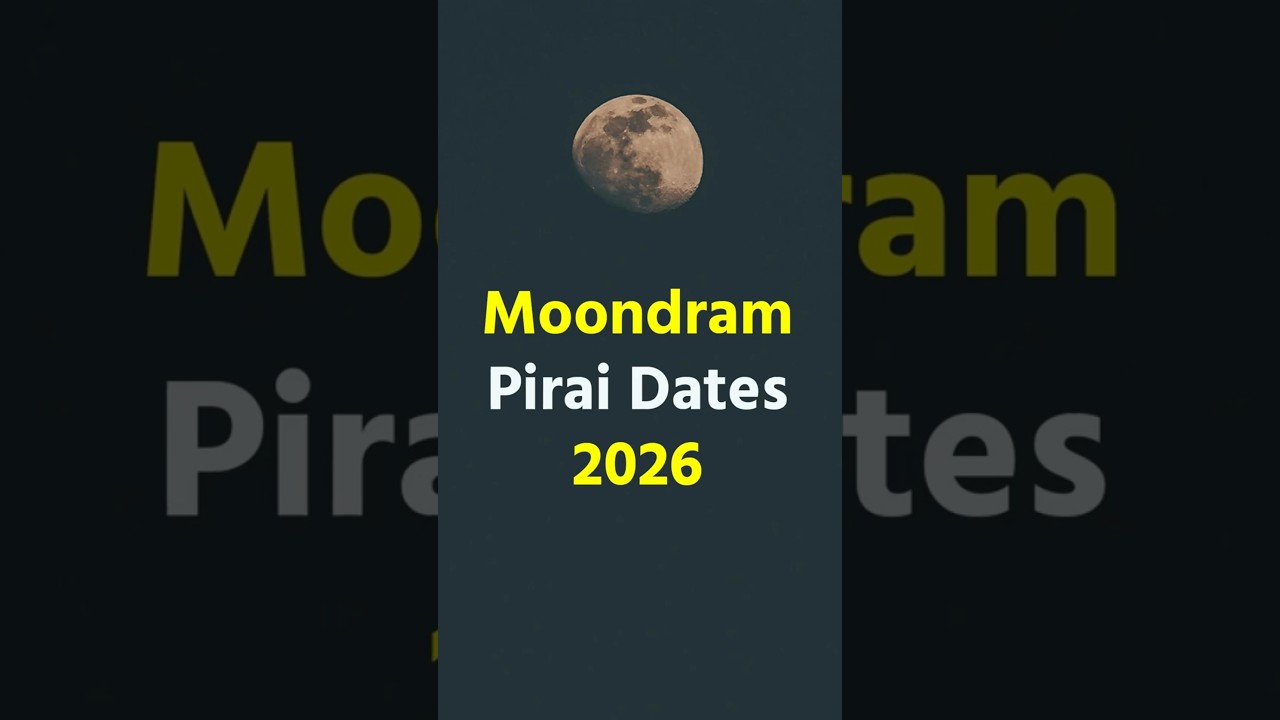 Moondram Pirai Dates 2026 | Chandra Darshan Dates 2026 | Today Pirai Timings