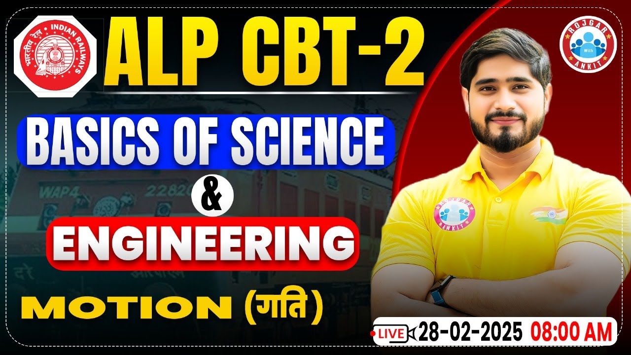 RRB ALP CBT 2 Classes 2024 | Motion | Basics of Science & Engineering By Dharmendra Sir