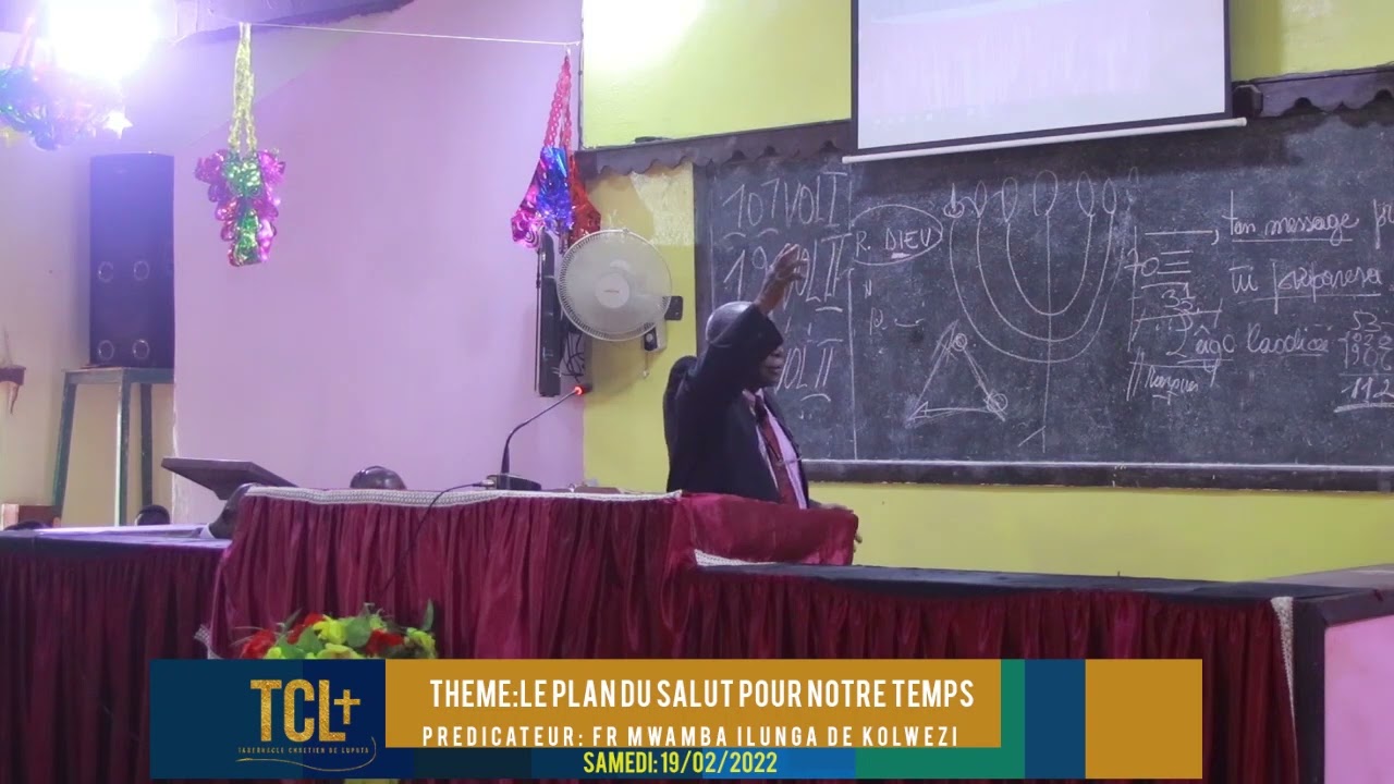 LE PLAN DU SALUT DE DIEU POUR NOTRE TEMPS, Frère MWAMBA ILUNGA DE KOLWEZI, Le 19 02 2022