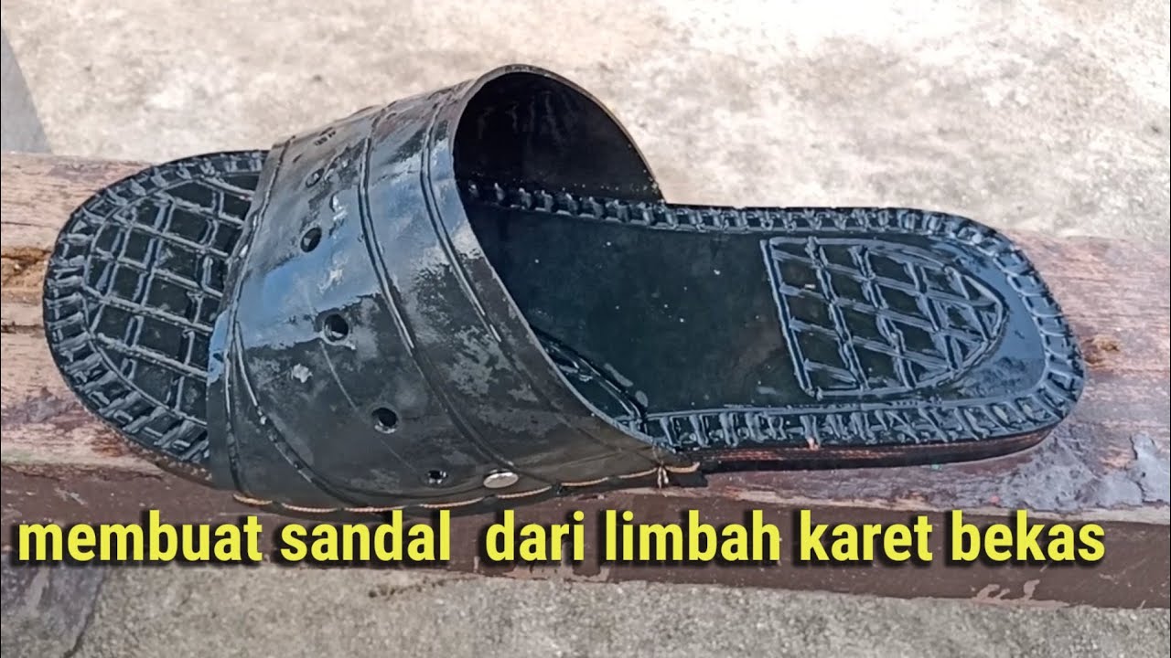 cara simpel membuat Sandal dari limbah karet