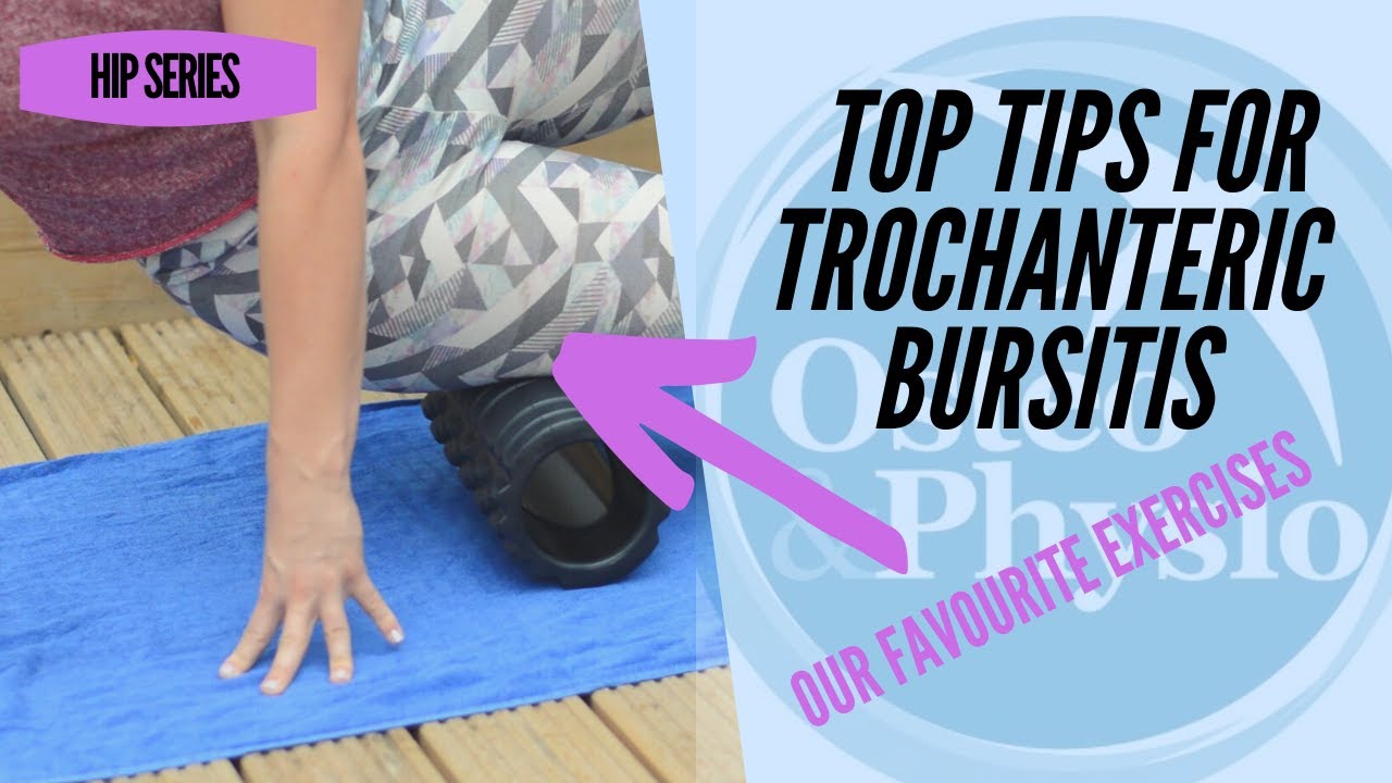 OUR TOP TIPS FOR TROCHANTERIC BURSITIS!