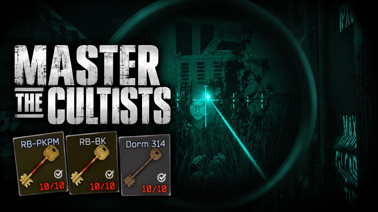 The ULTIMATE Cultist Farming Guide &ndash; Escape from Tarkov 2026