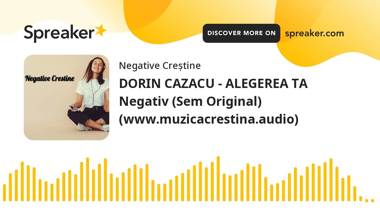 DORIN CAZACU - ALEGEREA TA Negativ (Sem Original) (www.muzicacrestina.audio)