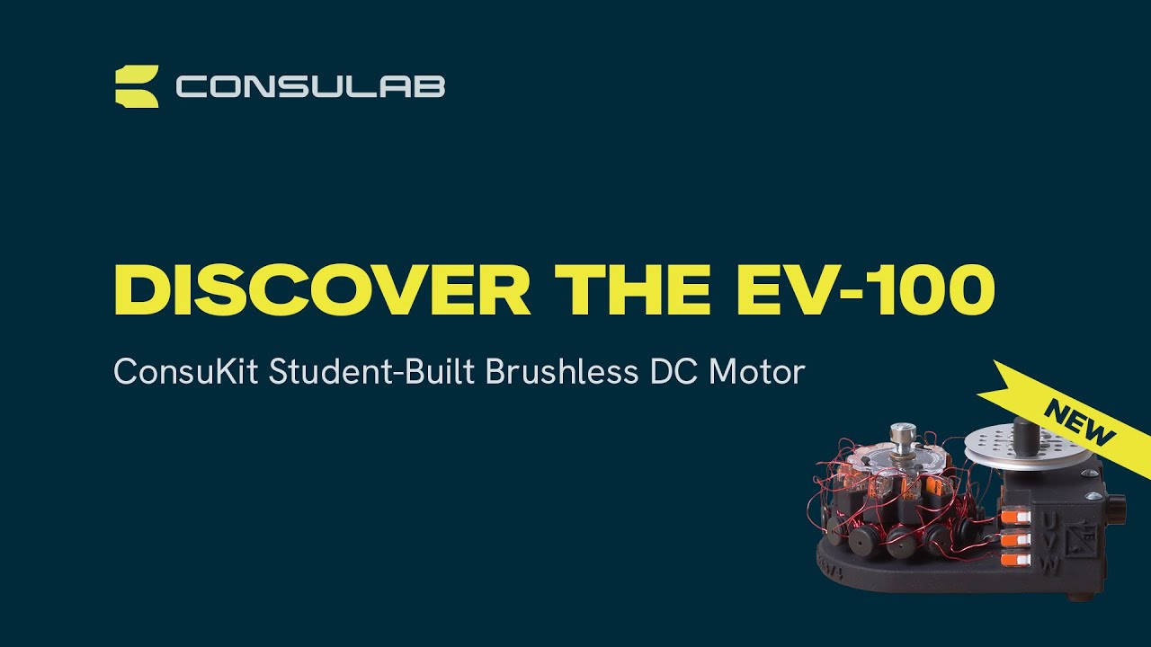 Webinar : Discover the EV-100 ConsuKit Student-Built Brushless DC Motor