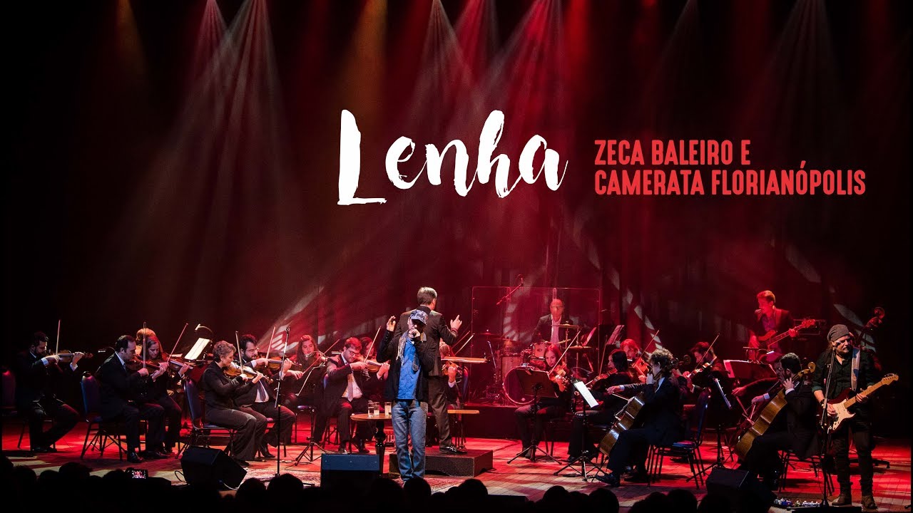 Zeca Baleiro e Camerata Florian&oacute;polis - Lenha