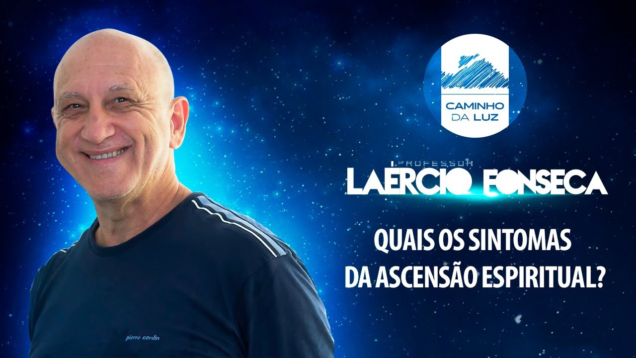 Quais os sintomas da Ascens&atilde;o Espiritual?
