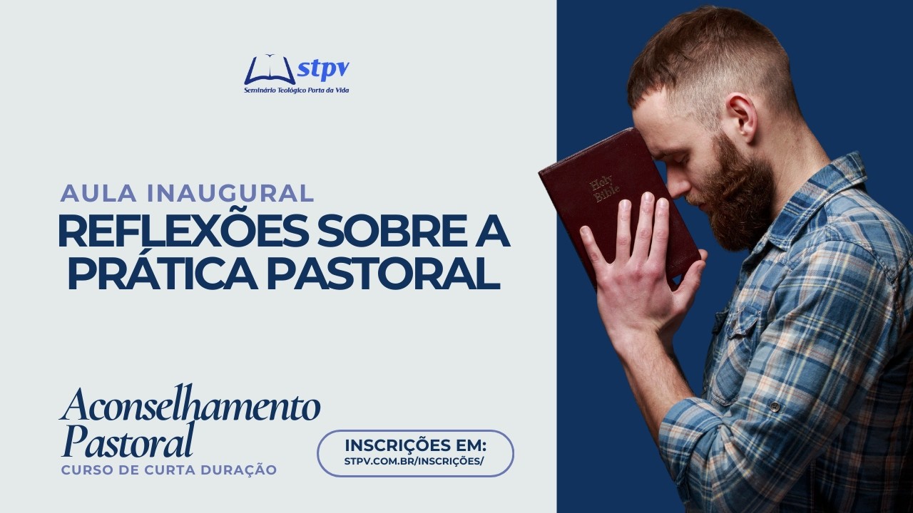 AULA ABERTA | REFLEXÕES SOBRE A PRÁTICA PASTORAL
