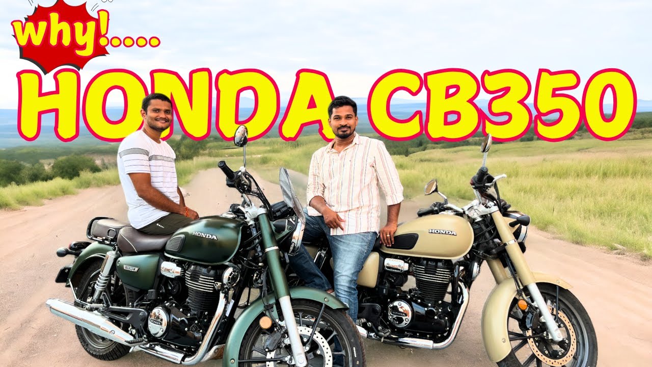 2024 | Honda CB350 | ஏன் இதை தேர்ந்தெடுத்தேன்