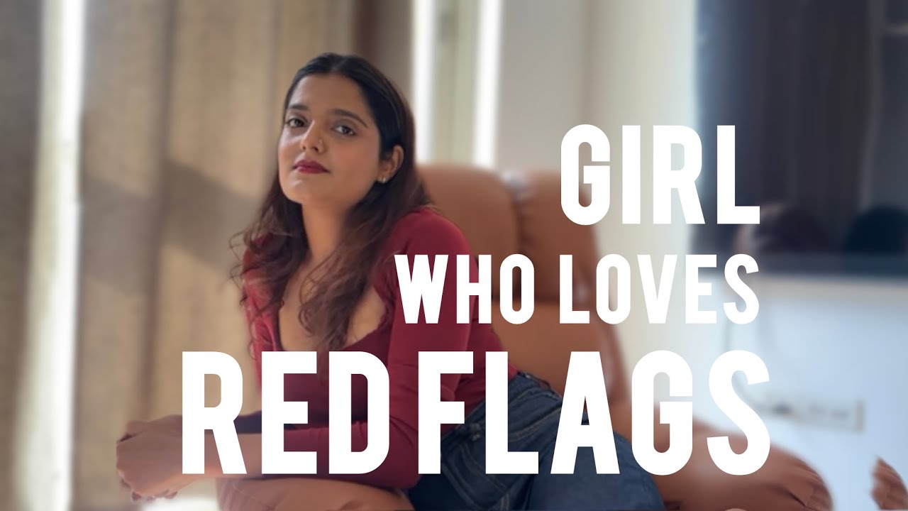 Girl who loves RED FLAGS. 