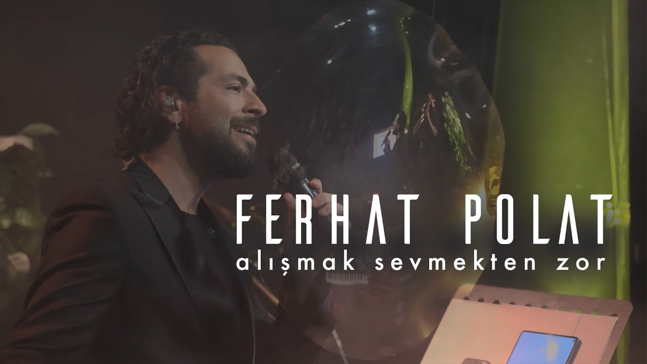 Ferhat Polat - Alışmak Sevmekten Zor