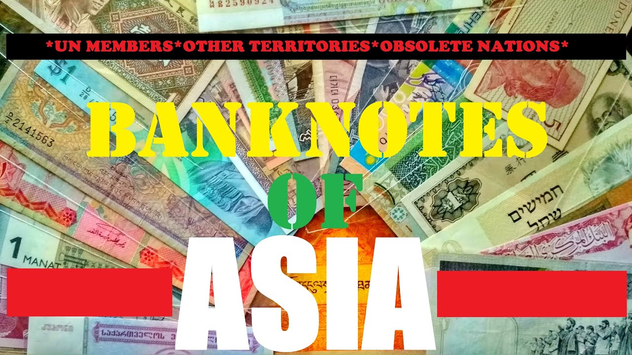 MY ASIAN BANKNOTES COLLECTION || JUNE 2020