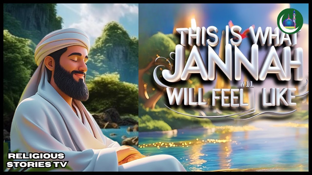 Religious Stories TV | The Ultimate Description of Jannah in Islam | A Journey Through the Hadith