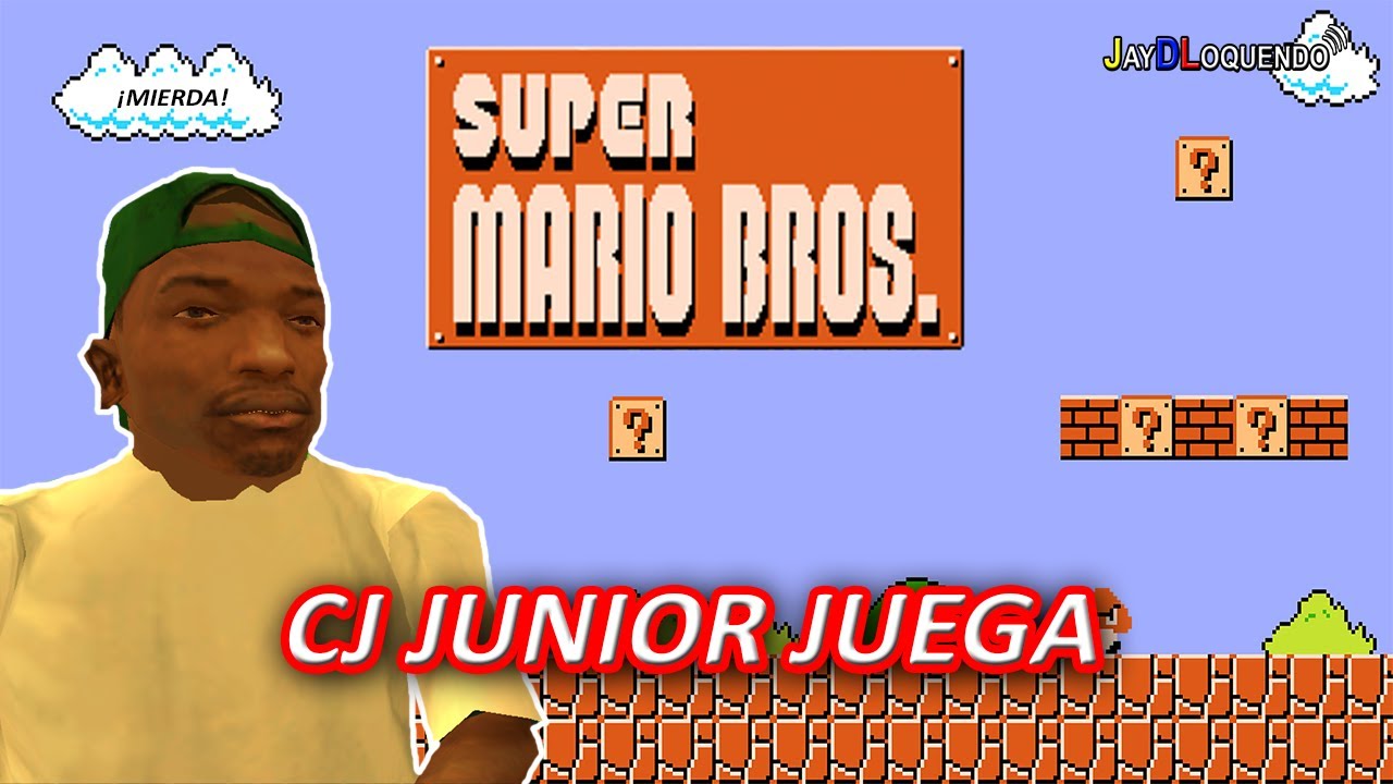 CJ Junior Juega Super Mario Bros - GTA San Andreas Loquendo 2020