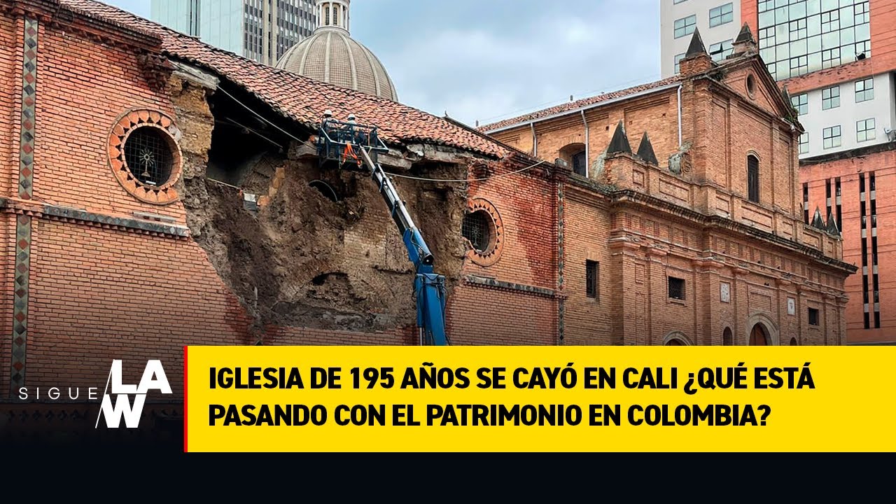 Iglesia de 195 años se cayó en Cali ¿qué está pasando con el patrimonio en Colombia?