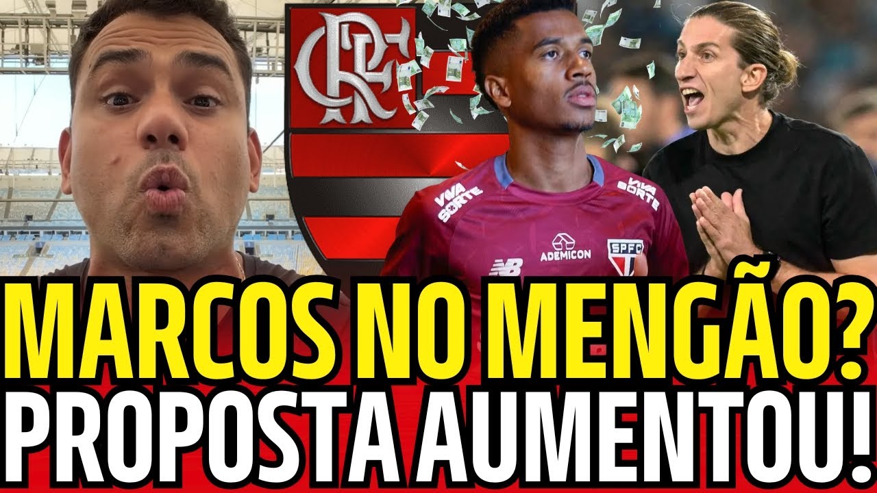 FLAMENGO NÃO DESISTE E AUMENTA PROPOSTA MILIONÁRIA POR MARCOS ANTÔNIO! SÃO PAULO É PEGO DE SURPRESA!