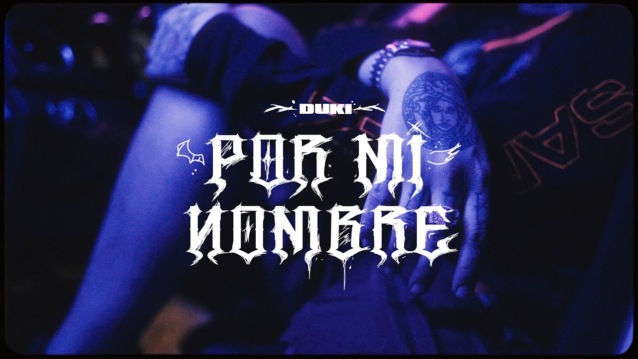 Por Mi Nombre - DUKI ft. Club Hats (Video Oficial)