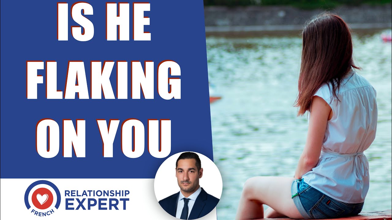 Is he flaking on you? Do THIS!