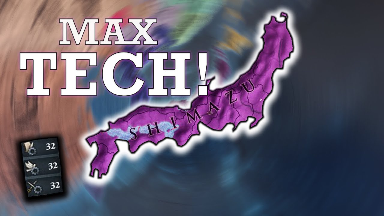 EU4 but Shimazu has MAX TECHNOLOGY