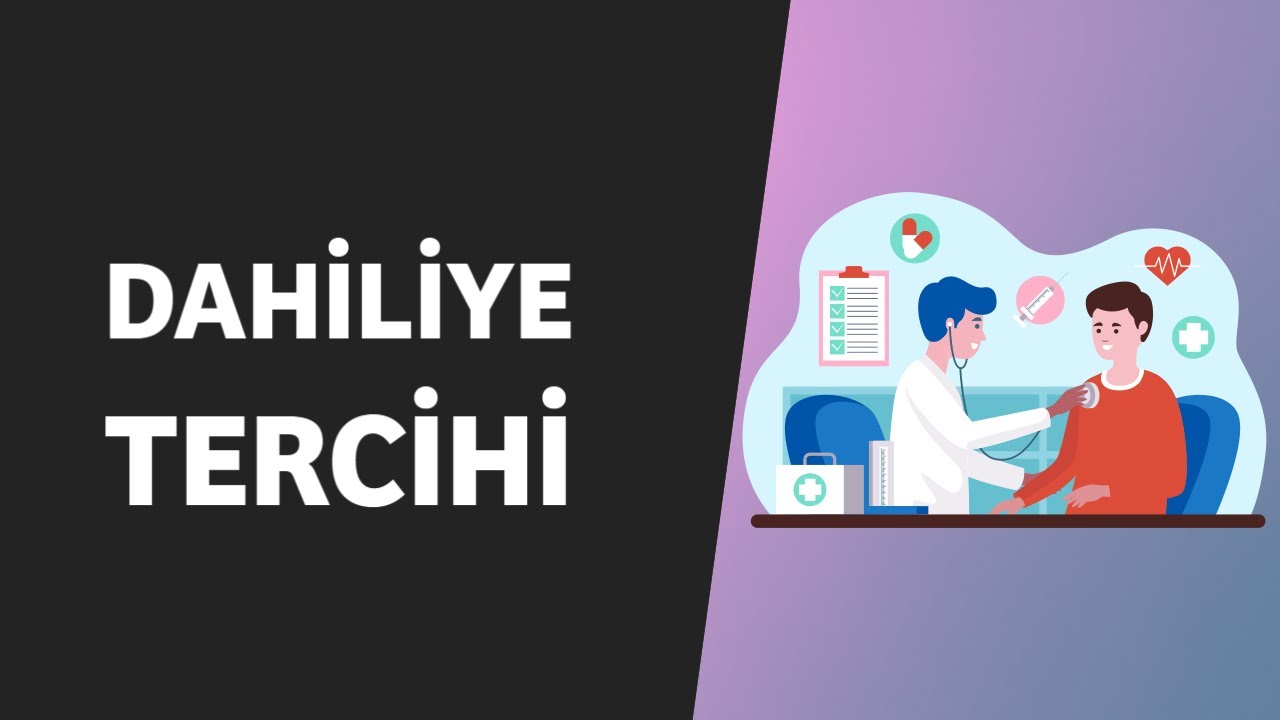 TUS TERCİH DÖNEMİ - DAHİLİYE