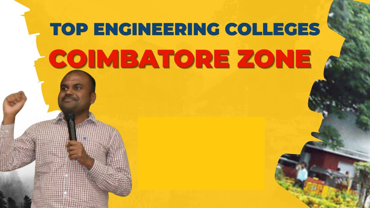 Coimbatore Region | Top & Best Engineering Colleges in Tamilnadu | Contact Numbers | TNEA