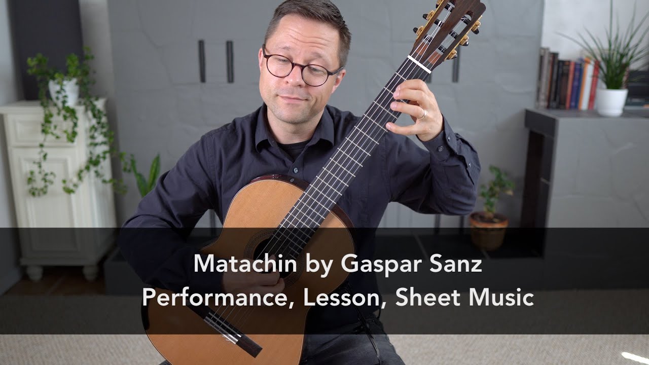 «Матачин» Гаспара Санса и урок для классической гитары