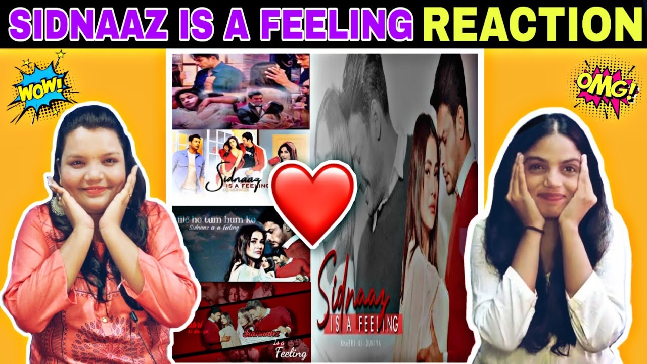 SIDNAAZ VM REACTION | Sidnaaz Is A Feeling | Sidnaaz Compilation | Sidharth Shukla | Shehnaaz Gill