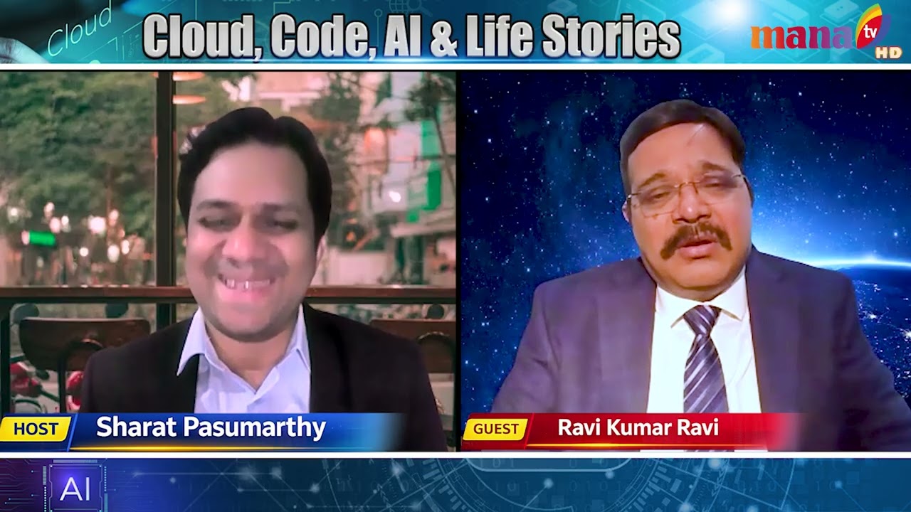 Cloud, Code, AI & Life Stories | Ravi Kumar Ravi | Cloud Data Architect | Mana TV | Host Sharat VER2